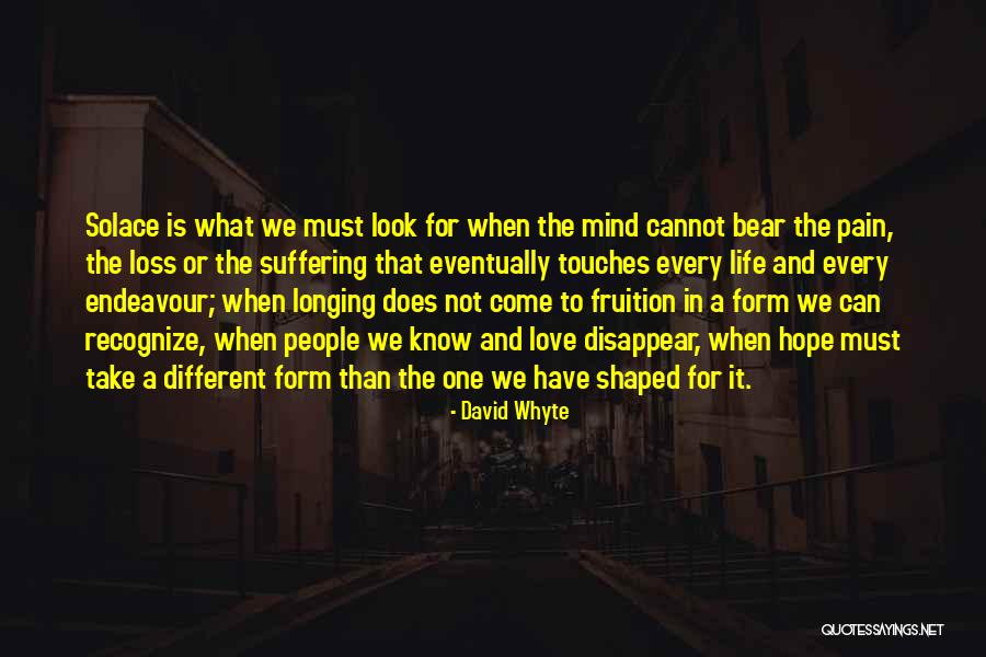 Bear Pain Quotes By David Whyte Bear Pain Quotes By David Whyte