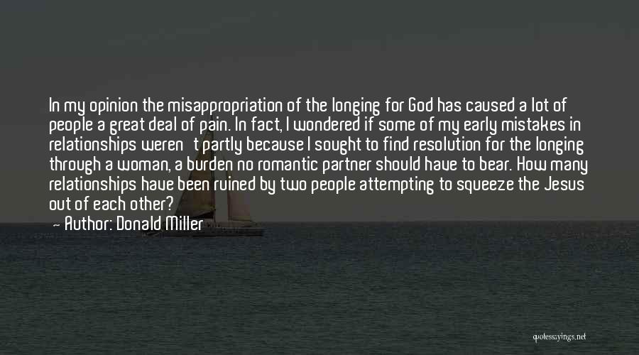 Bear Pain Quotes By Donald Miller