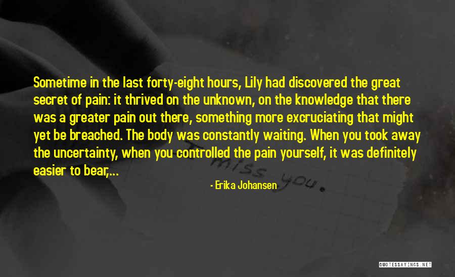 Bear Pain Quotes By Erika Johansen Bear Pain Quotes By Erika Johansen