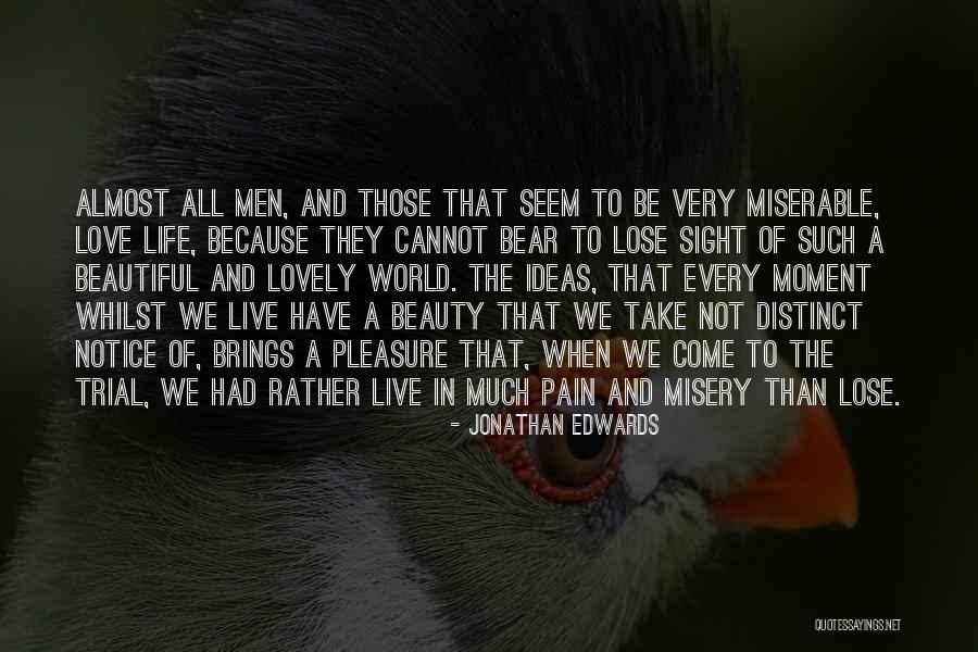 Bear Pain Quotes By Jonathan Edwards Bear Pain Quotes By Jonathan Edwards