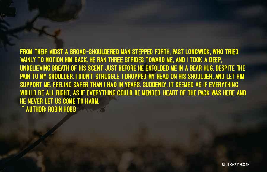 Bear Pain Quotes By Robin Hobb