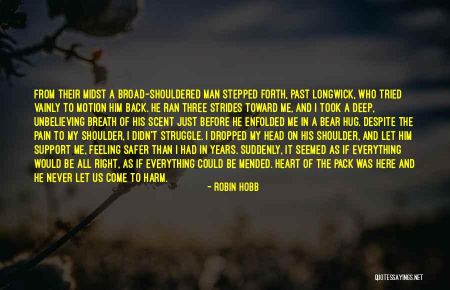 Bear Pain Quotes By Robin Hobb