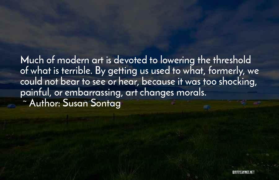 Bear Pain Quotes By Susan Sontag