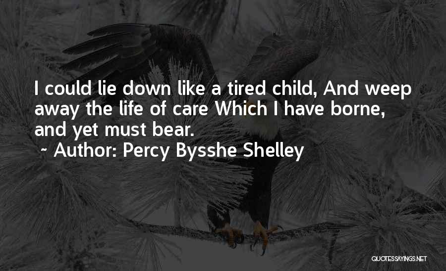 Bear Quotes By Percy Bysshe Shelley