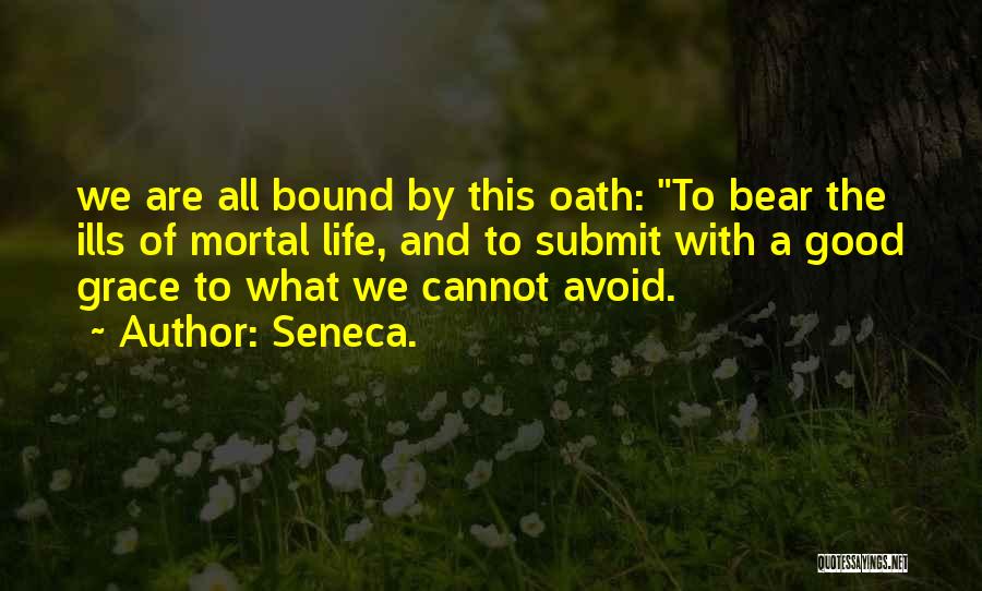 Bear Quotes By Seneca.