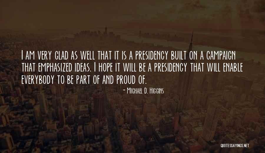 Bear Step Stool Quotes By Michael D. Higgins Bear Step Stool Quotes By Michael D. Higgins