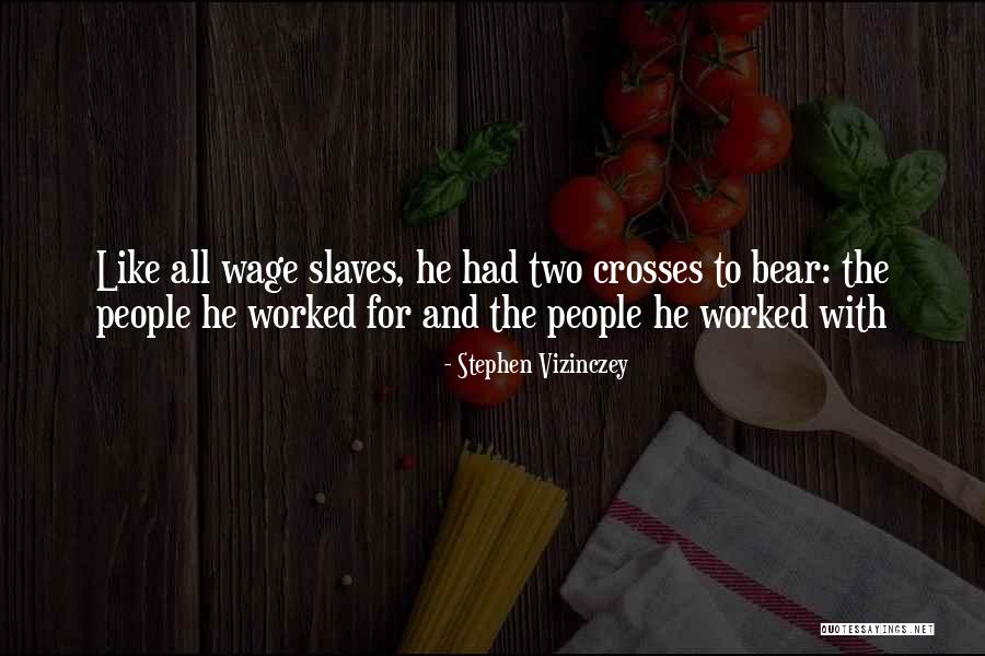 Bear Stephen Quotes By Stephen Vizinczey Bear Stephen Quotes By Stephen Vizinczey