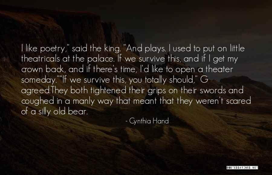 Bear The Crown Quotes By Cynthia Hand Bear The Crown Quotes By Cynthia Hand