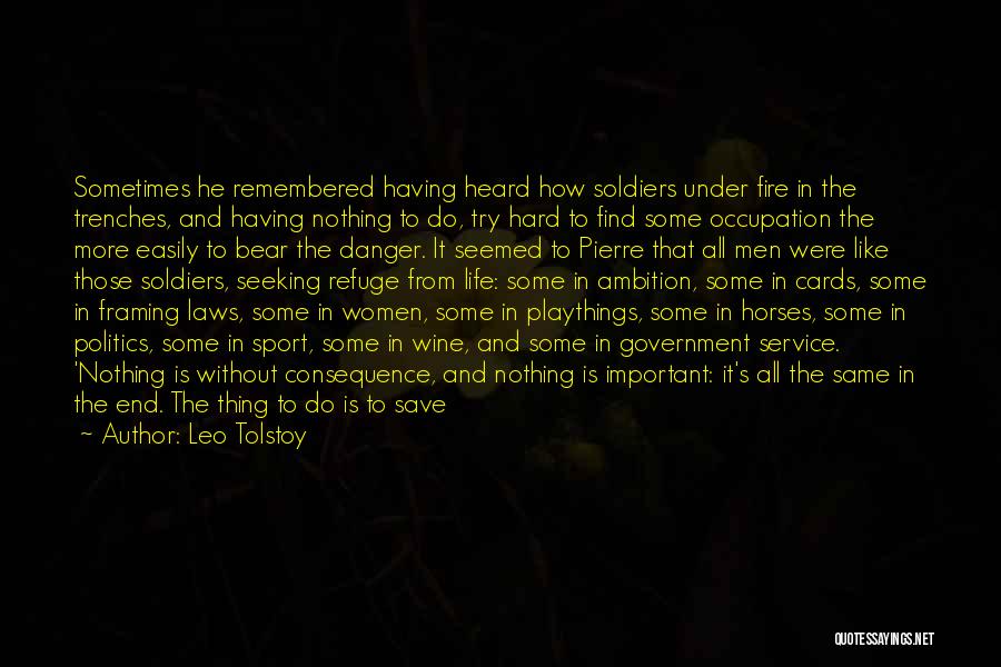 Bear When Women Quotes By Leo Tolstoy