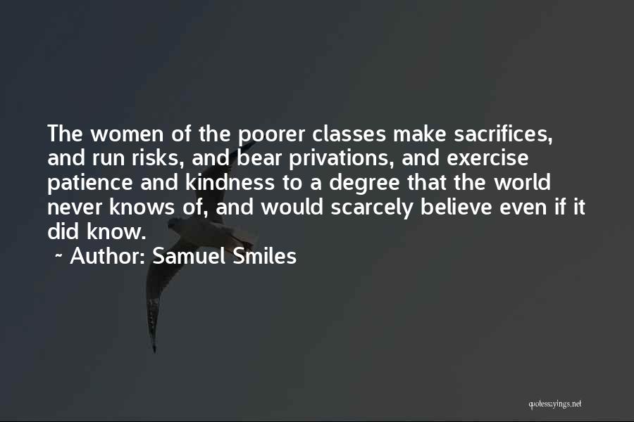 Bear When Women Quotes By Samuel Smiles