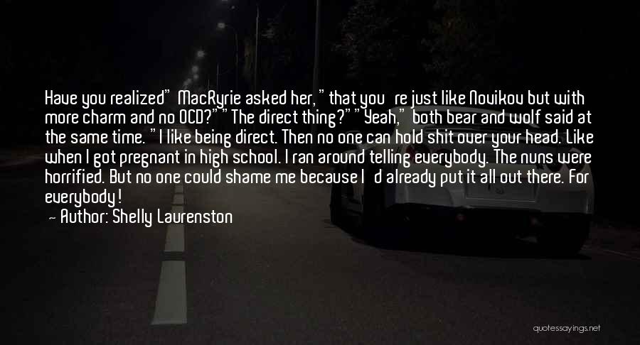 Bear When You Got Quotes By Shelly Laurenston