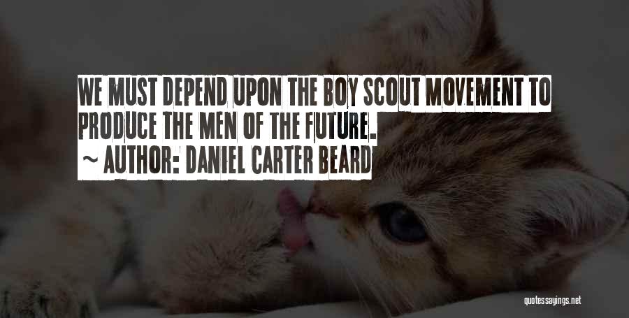 Beard Man Quotes By Daniel Carter Beard