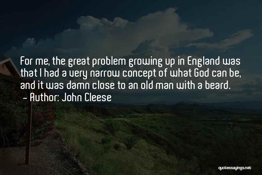 Beard Man Quotes By John Cleese