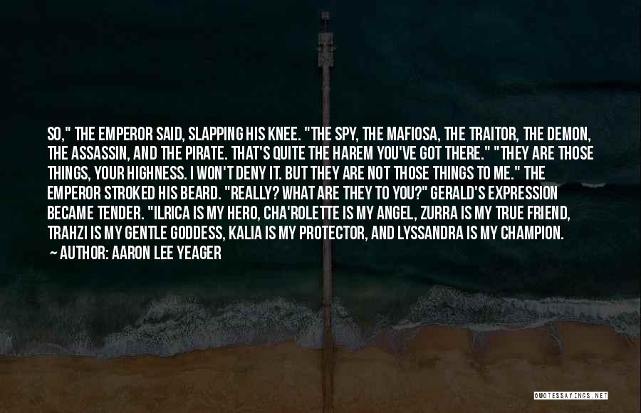 Beard Quotes By Aaron Lee Yeager