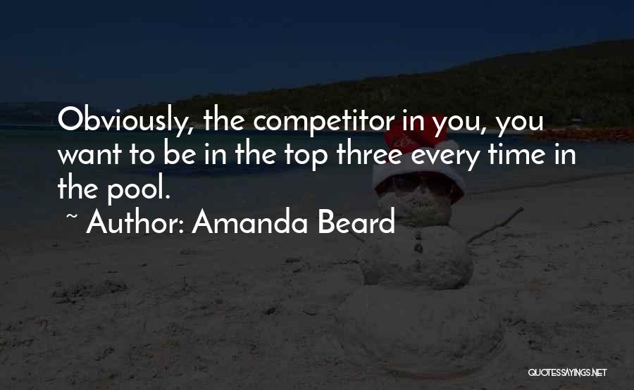 Beard Quotes By Amanda Beard