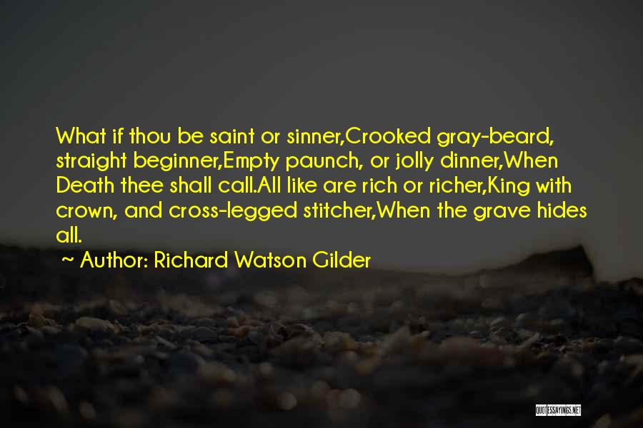 Beard Quotes By Richard Watson Gilder