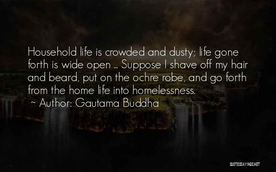 Beard Shave Quotes By Gautama Buddha