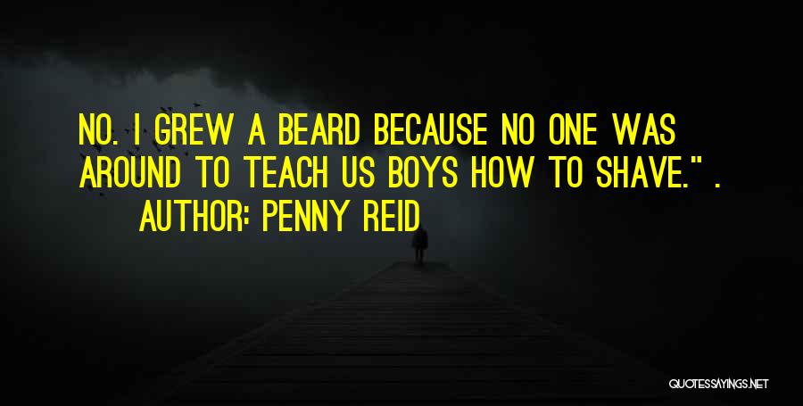 Beard Shave Quotes By Penny Reid