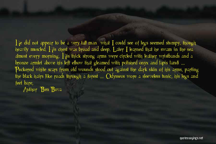 Bearded Man Quotes By Ben Bova