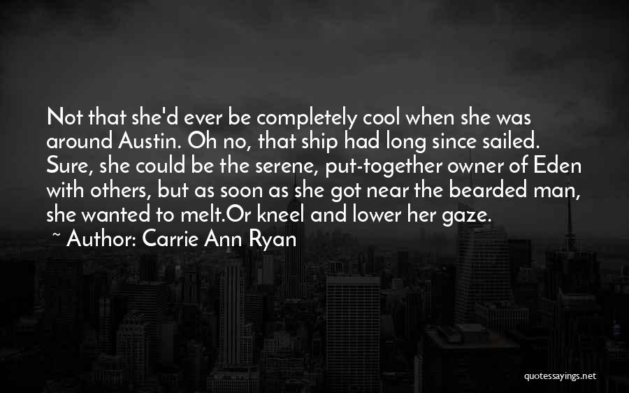 Bearded Man Quotes By Carrie Ann Ryan