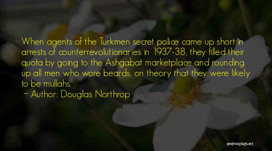 Beards Quotes By Douglas Northrop