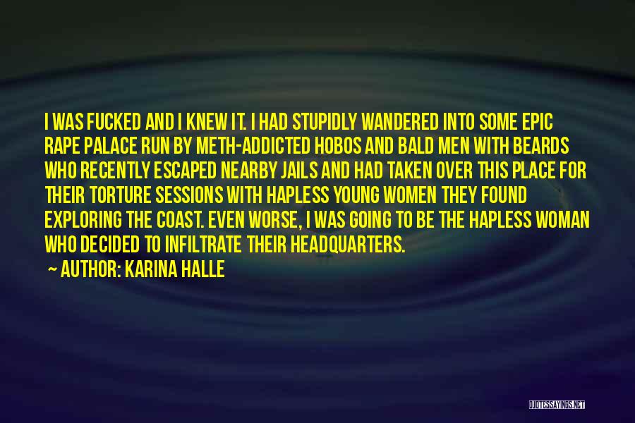 Beards Quotes By Karina Halle