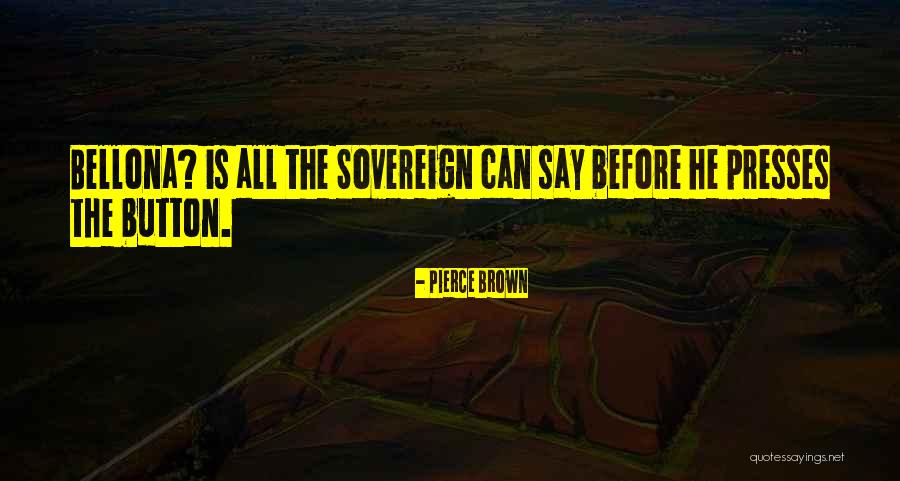 Beardsell India Quotes By Pierce Brown Beardsell India Quotes By Pierce Brown