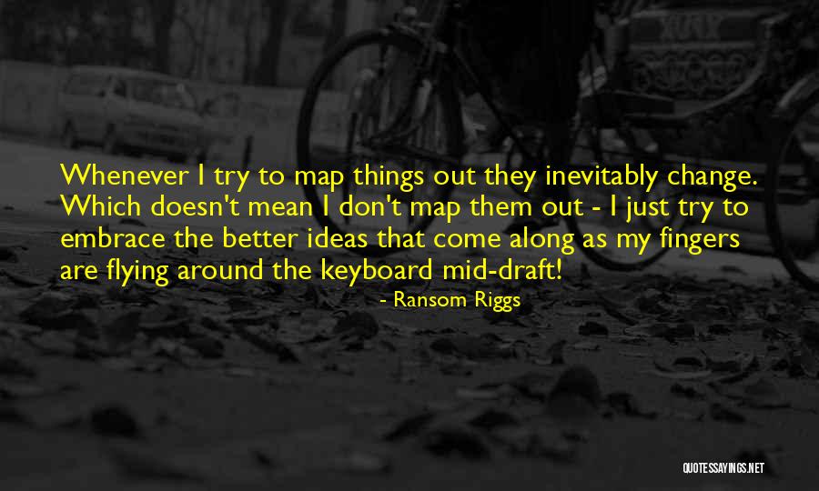 Beardsell India Quotes By Ransom Riggs Beardsell India Quotes By Ransom Riggs