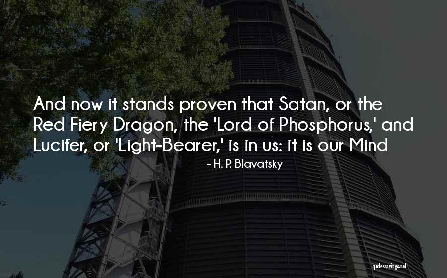 Bearer Quotes By H. P. Blavatsky Bearer Quotes By H. P. Blavatsky