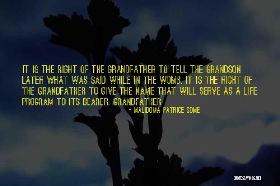 Bearer Quotes By Malidoma Patrice Some Bearer Quotes By Malidoma Patrice Some