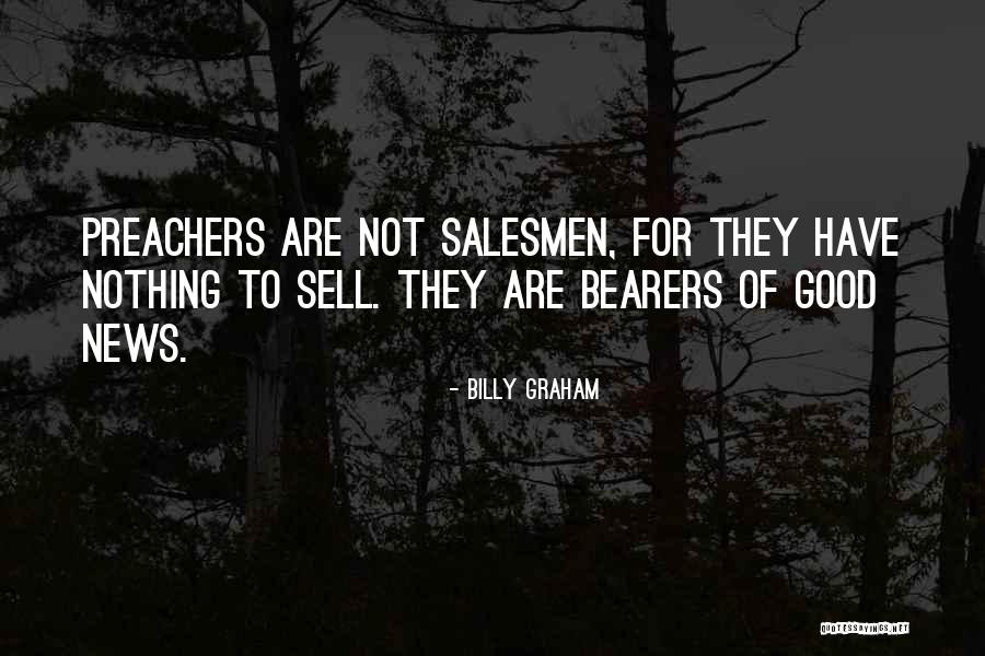 Bearers Quotes By Billy Graham Bearers Quotes By Billy Graham