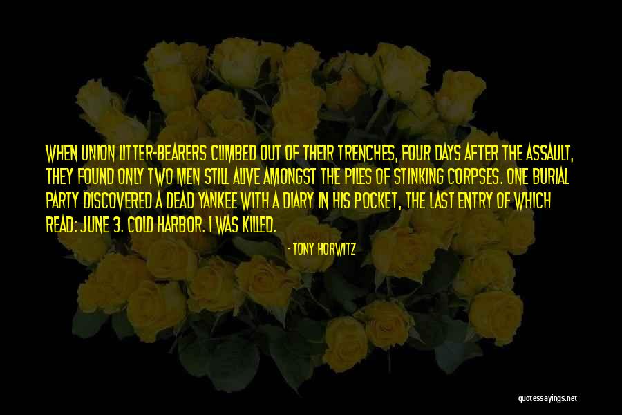 Bearers Quotes By Tony Horwitz Bearers Quotes By Tony Horwitz