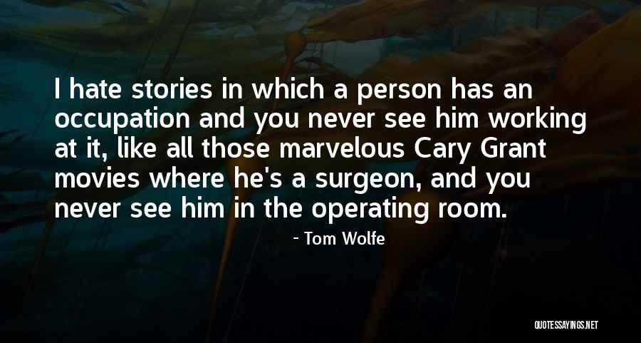 Beareth Quotes By Tom Wolfe Beareth Quotes By Tom Wolfe