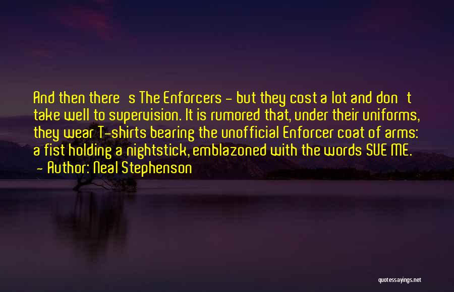 Bearing Arms Quotes By Neal Stephenson