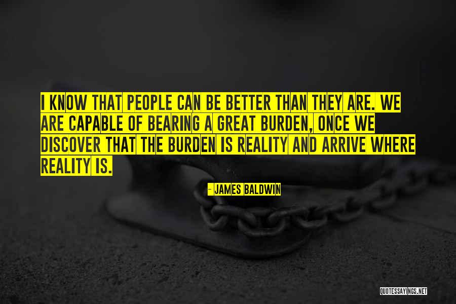 Bearing Burden Quotes By James Baldwin Bearing Burden Quotes By James Baldwin
