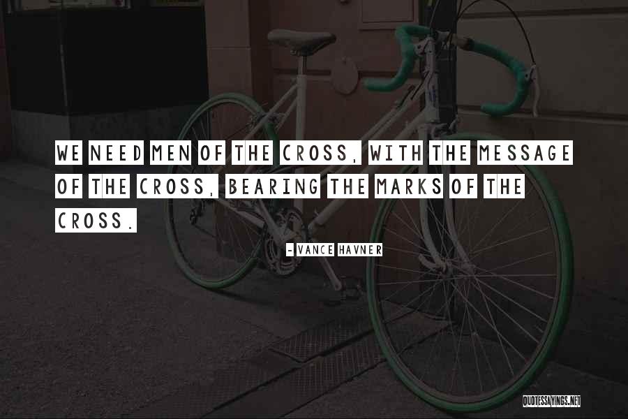 Bearing His Cross Quotes By Vance Havner Bearing His Cross Quotes By Vance Havner