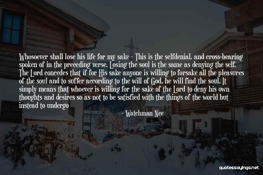 Bearing His Cross Quotes By Watchman Nee Bearing His Cross Quotes By Watchman Nee