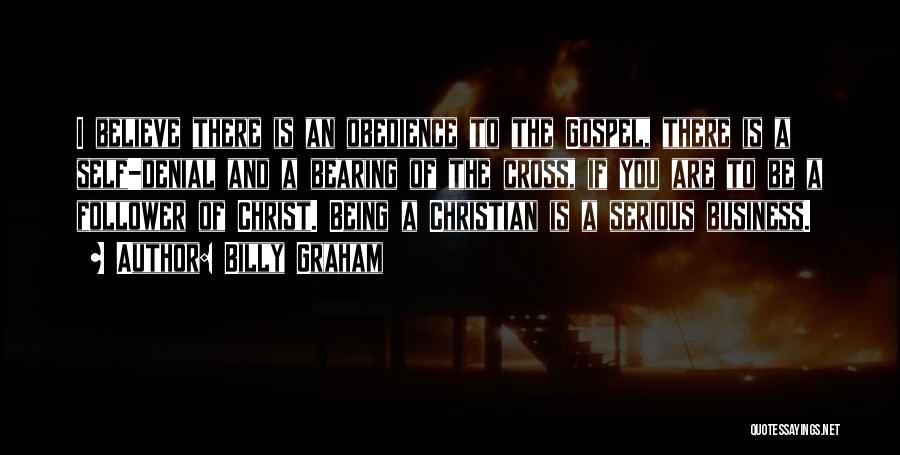 Bearing Our Cross Quotes By Billy Graham
