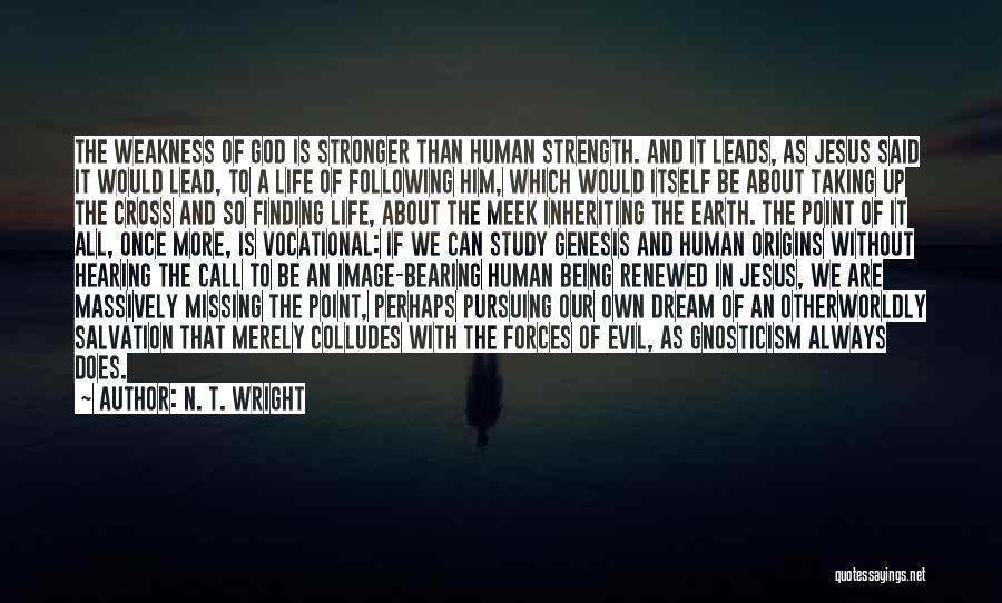 Bearing Our Cross Quotes By N. T. Wright