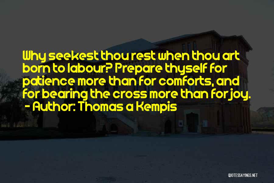 Bearing Our Cross Quotes By Thomas A Kempis