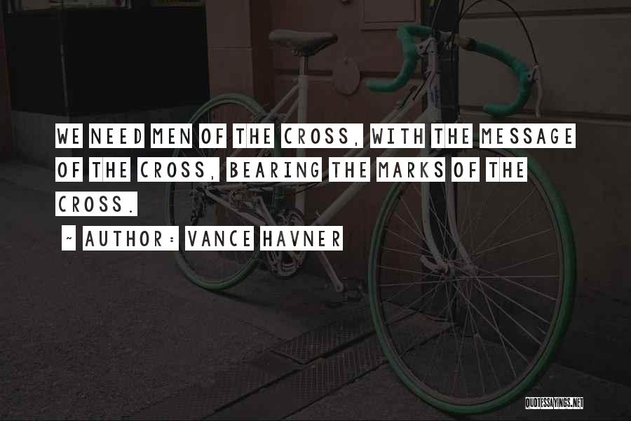 Bearing Our Cross Quotes By Vance Havner