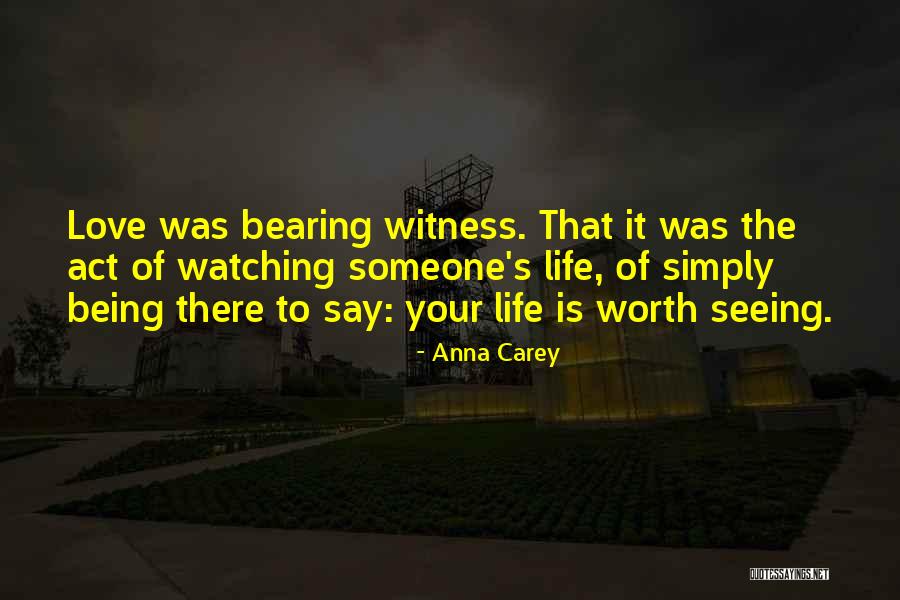 Bearing Quotes By Anna Carey