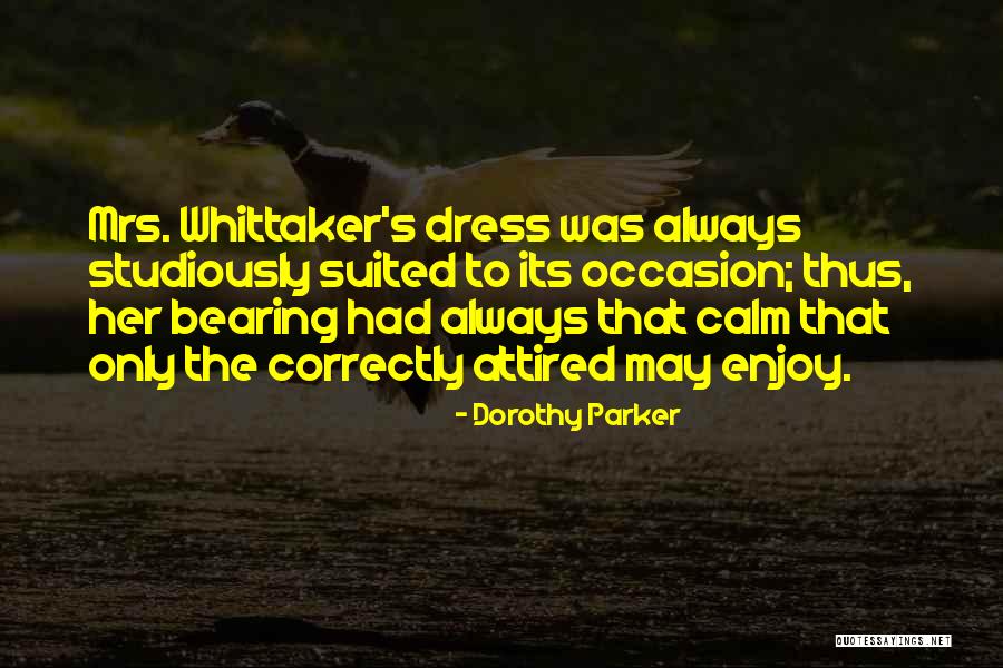 Bearing Quotes By Dorothy Parker