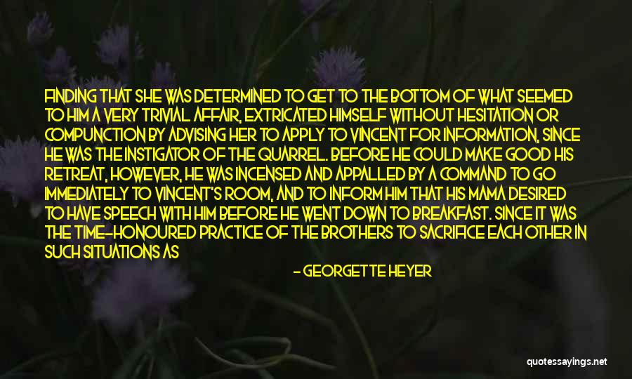 Bearing Quotes By Georgette Heyer