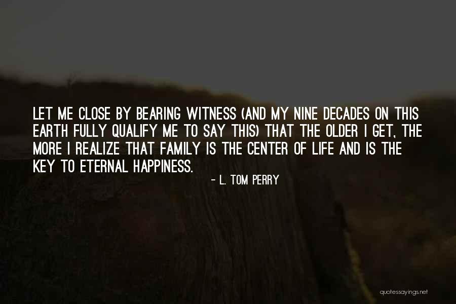 Bearing Quotes By L. Tom Perry