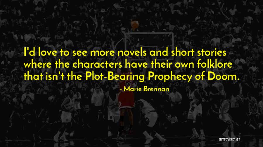 Bearing Quotes By Marie Brennan