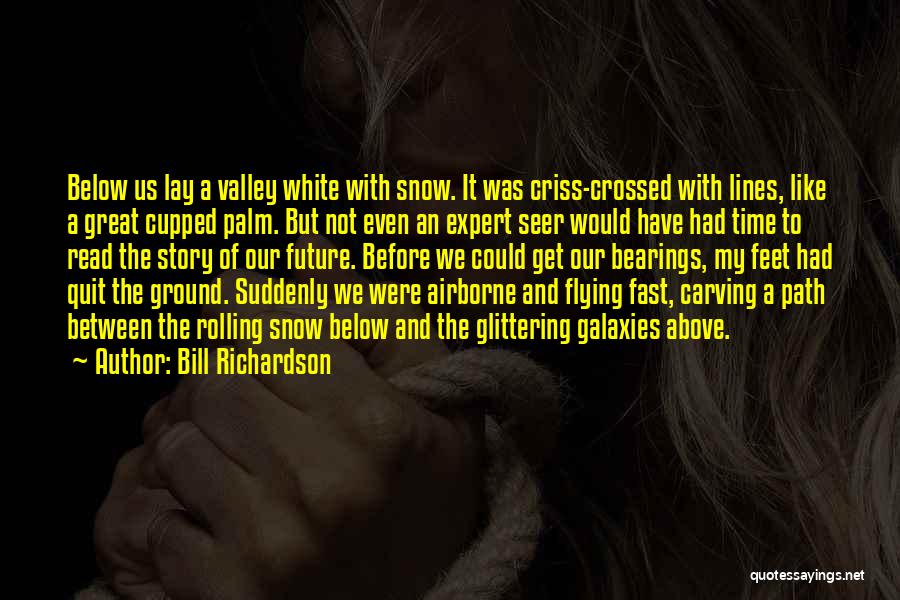 Bearings Quotes By Bill Richardson