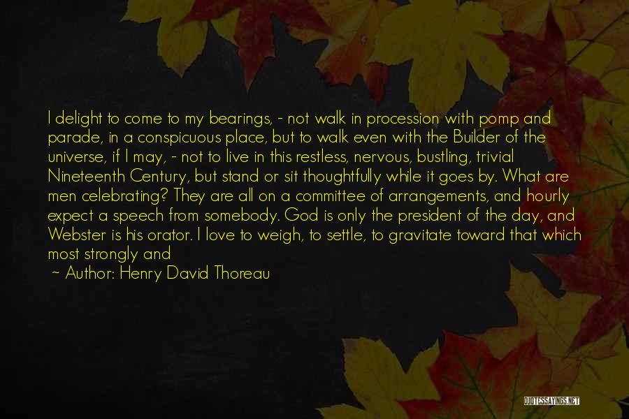 Bearings Quotes By Henry David Thoreau