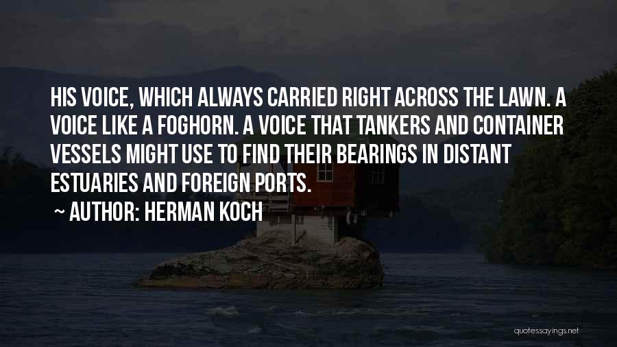 Bearings Quotes By Herman Koch