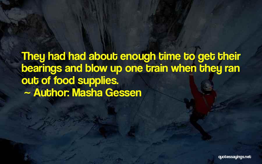 Bearings Quotes By Masha Gessen